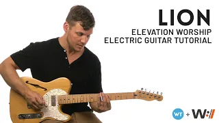 Lion - Elevation Worship // Electric guitar tutorial feat. Jason Houtsma (Worship Artistry)