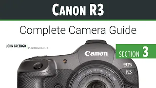 Canon R3: CC Guide [03-Exposure Controls]