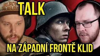 TALK o adaptaci NA ZÁPADNÍ FRONTĚ KLID | Co je špatně? s @TheLukasIV