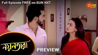 Nayantara - Preview | 25 Oct 2022 | Full Ep FREE on SUN NXT | Sun Bangla Serial