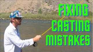 FIXING COMMON CASTING MISTAKES (fly fishing)