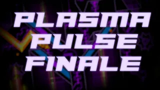 [144Hz] Plasma Pulse Finale by xSmoKes & Giron (Extreme Demon) | Geometry Dash