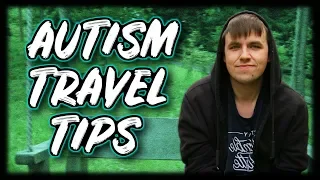 Autism Travel Tips You NEED To Know