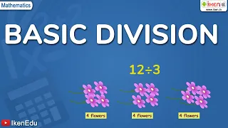 Maths Learning: Concept of Basic Division | iKen | iKen Edu | iKen App