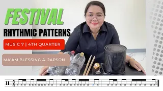 Ati-Atihan Festival Rhythmic Patterns | MUSIC 7 | 4th Quarter | 1st Performance Task in Music