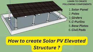 Solar PV Elevated Structure: Sketchup Video:1