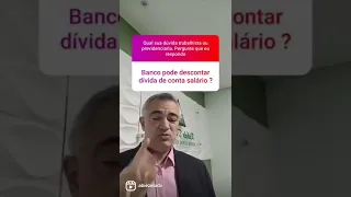 Desconto de divida de banco em conta salário NAO PODE.