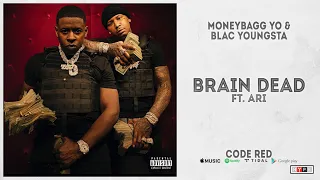 Moneybagg Yo & Blac Youngsta - "Brain Dead" Ft. Ari (Code Red)