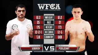 Фатхидин Собиров vs. Александр Подлесный | Fatkhidin Sobirov vs. Alexander Podlesniy | WFCA 49