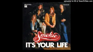 Smokie - Its your life  [1977] [magnums extended mix]