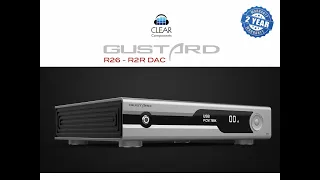 Gustard R26 - R2R DAC - Specifications - Best value up to 4000$ - CLEAR Components