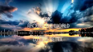 ATC - Around the World (DJ Lime Remix)