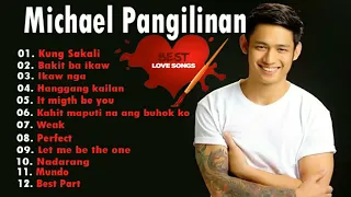 Michael Pangilinan Songs Playlist | Kung Sakali, bakit ba ikaw,weak,ikaw nga,Hanggang kailan