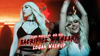 Bebe Rexha VS  Ava Max - Sacrifice My Heart [Logan Mashups]