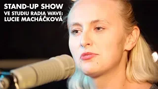 Lucie Macháčková: Nejblbější vtip o srpnu 68 (Stand-up ve studiu Radia Wave)