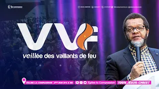 VEILLÉE DES VAILLANTS DE FEU | VVF |