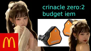 Crinacle Zero 2 - better than airpods for only $25