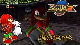 Sonic Adventure 2:Battle HD- Hero Story- Part 3