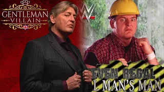 William Regal on being pitched the "Man's Man " gimmick