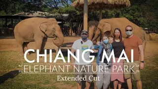 Thailand - Chiang Mai - Elephant Nature Park - Extended Cut