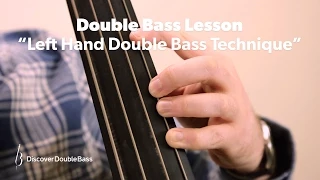 Left Hand Technique for Double/Upright Bass Lesson with Geoff Chalmers