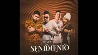 DG e Batidão Stronda, Felipe Amorim Feat MC Danny  - Sem Sentimento