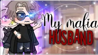 My Mafia husband || GLMM || GachaLife MiniMovie ||