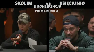 SKOLIM vs KSIĘCIUNIO. PRIME MMA 4: II Konferencja