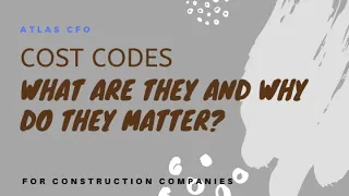 What Are Cost Codes? | For Construction Companies