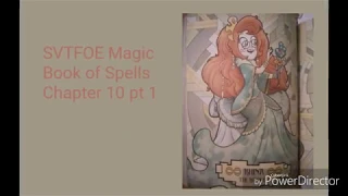 SVTFOE Magic Book of Spells chapter 10 pt 1