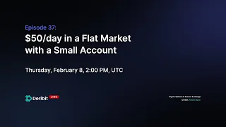 Episode 37: $50/day in a Flat Market with a Small Account