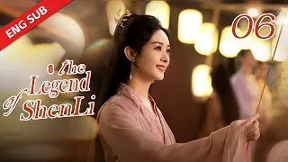 ENG SUB【The Legend of Shen Li】EP6 | Shen Li and Xingyun kissed goodbye | Zhao Liying, Lin Gengxin