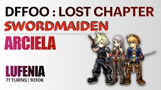 DFFOO Arciela Lost Chapter LUFENIA | Cloud Arciela Ramza