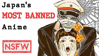 Japan's Most BANNED Anime
