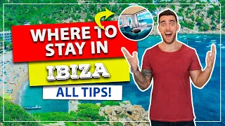☑️ Where to stay in IBIZA! The best area to stay! And the best hotels!