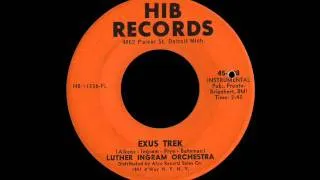 Luther Ingram Orchestra - Exus Trek