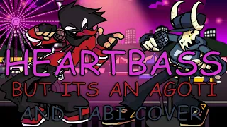 FNF HEARTBASS But Its A Tabi and Agoti Cover ft. Aldryx