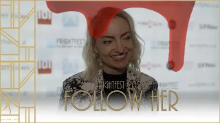 Follow Her - Dani Barker, Sylvia Caminer, Michael Indjeian interview – FrightFest 2022