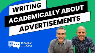 IB English - Textual Analysis - Advertisements - Academic Writing