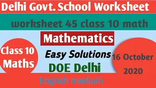 worksheet 45 class10math: English medium:16 oct 2020: worksheet 45