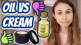 Is it better to use OIL VS CREAM for THE FACE?| Dr Dray