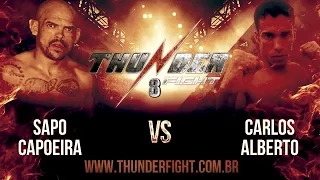 Thunder Fight 8 - Sapo Capoeira vs Carlos Alberto