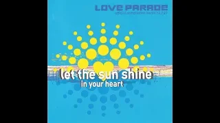 Love Parade.Let The (Sun Shine In Your Heart) - Love Parade Berlin 12.7.97.german techno trance acid