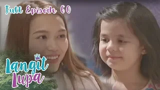 Full Episode 60 | Langit Lupa