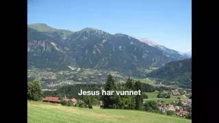 Jesus har vunnet / Alle Guds barn har det beste igjen