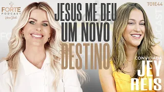 JESUS ME DEU UM NOVO DESTINO ! JEY REIS #MAISFORTEPODCAST