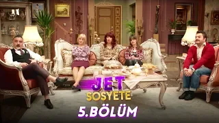 Jet Sosyete 5. Bölüm (Tek Parça Full HD)