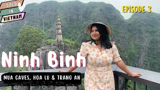 Ninh Binh - Vietnam's Gem | Day Tour From Hanoi | Mua Caves | Hoa Lu | Trang An | Telugu 📣