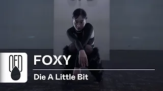 Tinashe - Die A Little Bit (feat. Ms Banks) | FOXY (Choreography)