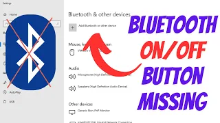 Bluetooth On/Off Button Is Missing In Windows 10 | Bluetooth not Working on Windows 10